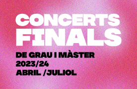 Concerts Finals ESMUC 2024