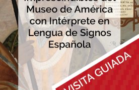 Cartel visita comentada Los imprescindibles del Museo de América con ILSE