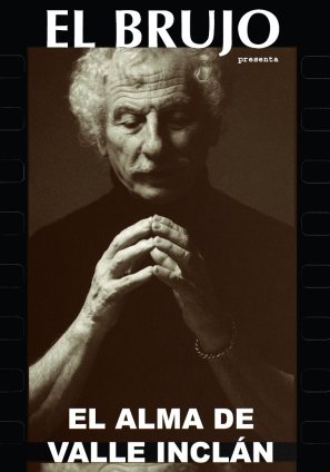 El alma de Valle Inclán - El Brujo