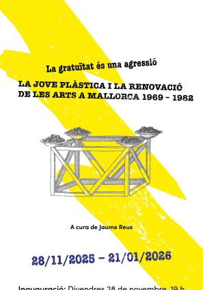 LA JOVE PLÀSTICA Y LA RENOVACIÓ DE LES ARTS A MALLORCA, 1969-1982