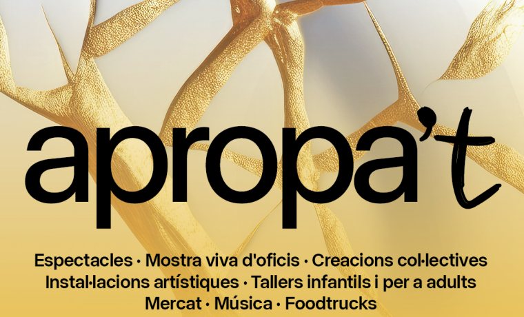 APROPA'T: FESTIVAL D'ARTESANIES DEL POBLE ESPANYOL