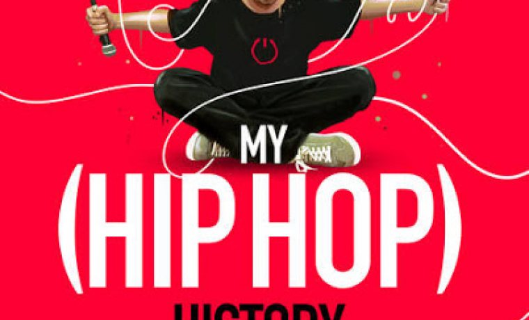 My hip hop history