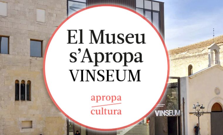 El Vinseum s'Apropa