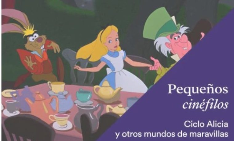 Cartel de Pequeños cinéfilos: Ciclo "Alicia y otros mundos de maravillas" - Película: Alicia en el país de las maravillas
